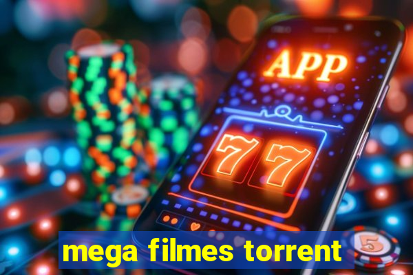 mega filmes torrent